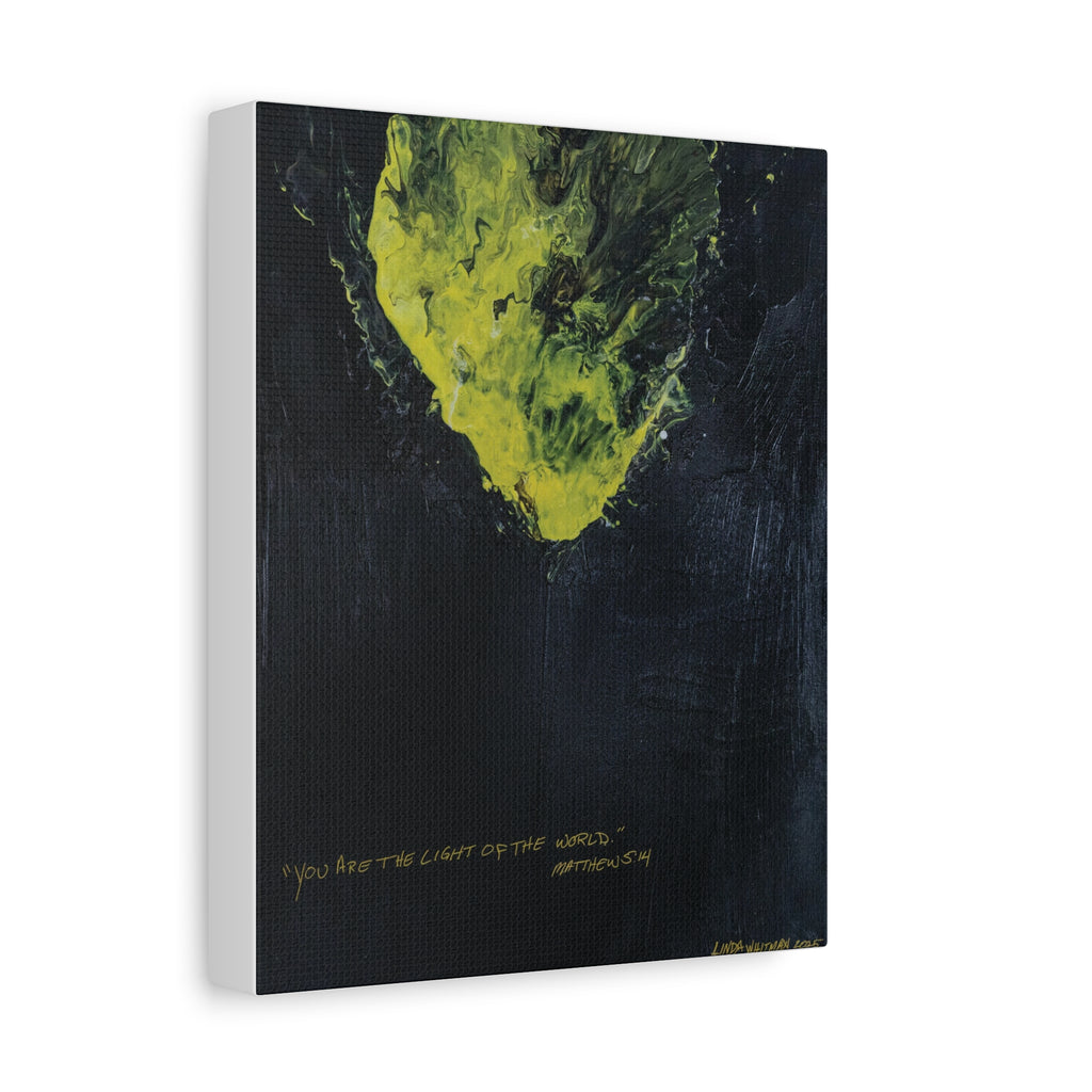 "You Are the Light of the World" - Stretched Matte Canvas